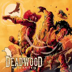 Unwanted by Deadwood album reviews, ratings, credits