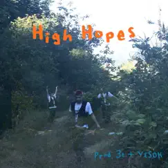 High Hopes (feat. 3t & Yesok) Song Lyrics