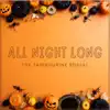 All Night Long (Halloween Song) - Single album lyrics, reviews, download