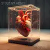 Stole My Heart (feat. Big Juice!) - Single album lyrics, reviews, download