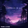 Through It All (Never Let Go) - Single album lyrics, reviews, download