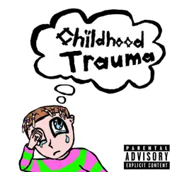 Childhood Trauma - Single by NYNETYNYNE album reviews, ratings, credits