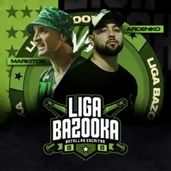 MARKITOS VS ARCENIKO (feat. Markitos & Arceniko) by Liga Bazooka album reviews, ratings, credits
