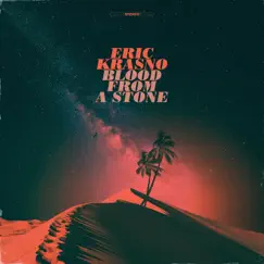 Blood from a Stone by Eric Krasno album reviews, ratings, credits
