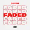 Faded - Single album lyrics, reviews, download