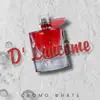 D’ Lancôme - Single album lyrics, reviews, download