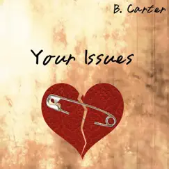 Your Issues Song Lyrics