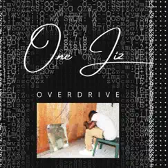 Overdrive - Single by One Jiz album reviews, ratings, credits