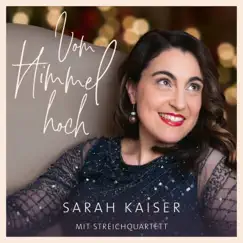 Vom Himmel hoch by Sarah Kaiser album reviews, ratings, credits