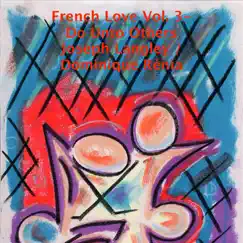 French Love, Vol. 3: Do Unto Others by Joseph Langley album reviews, ratings, credits