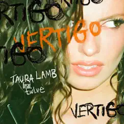 Vertigo (feat. Twlve) - Single by Taura Lamb album reviews, ratings, credits