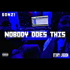 Nobody Does This EP by Gonz! & St3am Lagoon album reviews, ratings, credits