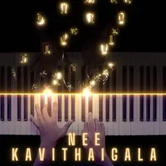 Nee Kavithaigala (Piano Version) Song Lyrics