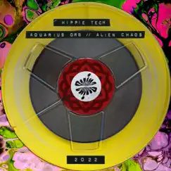 Hippie Tech - Single by Aquarius Orb & Alien Chaos album reviews, ratings, credits
