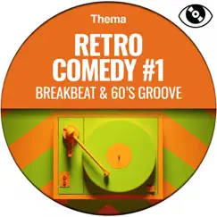 Retro Comedy #1 (Breakbeat & 60s Groove) by Sebastien Langolff & Arnaud Rignon album reviews, ratings, credits