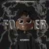 Forever (feat. Rich Amiri) - Single album lyrics, reviews, download