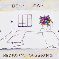 Bedroom Sessions, Vol. 1 - EP by Deer Leap album reviews, ratings, credits