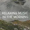 !!!" Relaxing Music in the Morning "!!! album lyrics, reviews, download