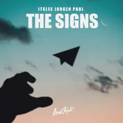 The Signs - Single by ItsLee & Jorgen Paul album reviews, ratings, credits