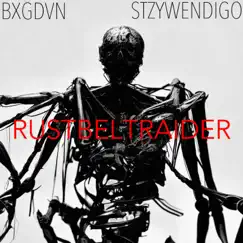 RUST BELT RAIDER (feat. BXGDVN) - Single by STZYWENDIGO album reviews, ratings, credits