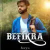 Befikra - Single album lyrics, reviews, download