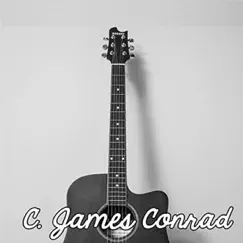 Let the Song Go Round the Earth - Single by C. James Conrad album reviews, ratings, credits