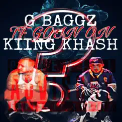 TF GOING ON (feat. Kiing Khash) - Single by G Baggz album reviews, ratings, credits