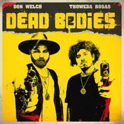 Dead Bodies 2 (feat. Thoweda Rosas) Song Lyrics