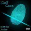 Cold Case (feat. Jloud619) - Single album lyrics, reviews, download