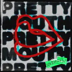 Pretty Mouth - Single by Girlfriends album reviews, ratings, credits