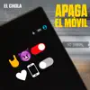 Apaga El Móvil - Single album lyrics, reviews, download