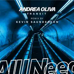 Transit (Kevin Saunderson Remix) - Single by Andrea Oliva album reviews, ratings, credits