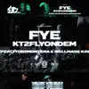 Fye (feat. Toby Montana & Wellmade Kay) - Single album lyrics, reviews, download