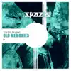 Old Memories - Single album lyrics, reviews, download