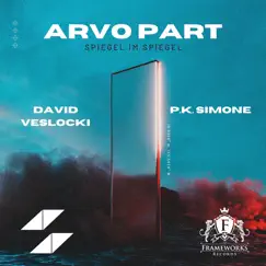 Spiegel Im Spiegel (feat. P.K. Simone) - Single by David Veslocki album reviews, ratings, credits