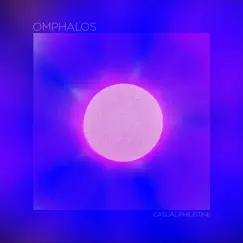 Omphalos - Single by Casual Philistine album reviews, ratings, credits