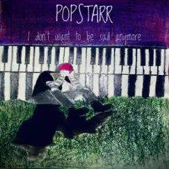 Even If You Don’t Care - Single (feat. kennedyxoxo) - Single by POPSTARR album reviews, ratings, credits