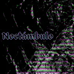 Noctámbulo - Single by Paranoydx album reviews, ratings, credits