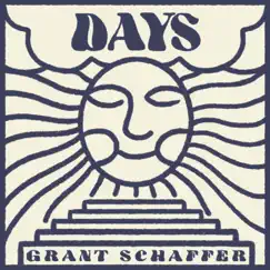 Days - Single by Grant Schaffer album reviews, ratings, credits
