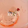 Rosey - Single album lyrics, reviews, download
