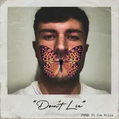 Don't Lie (feat. Joe Bills) [Extended Mix] Song Lyrics
