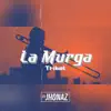 La Murga Tribal - Single album lyrics, reviews, download