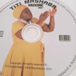 Vaccine - Single by Titi Mashava album reviews, ratings, credits