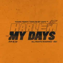 Harlem My Days - Single by Young Pwavy album reviews, ratings, credits