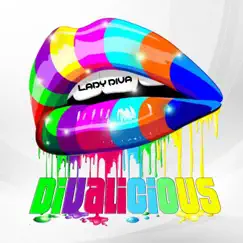 Divalicious - Single by Lady Diva album reviews, ratings, credits