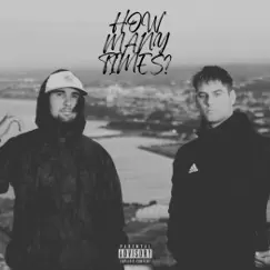 How Many Times? - Single (feat. Clark Amor) - Single by JEREMIAH THE NINE album reviews, ratings, credits