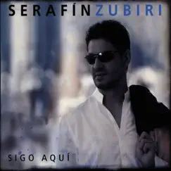 Sigo Aquí (feat. Esmeralda Grao) by Serafin Zubiri album reviews, ratings, credits
