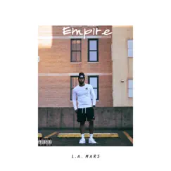 Empire - Single by L.A. MARS album reviews, ratings, credits