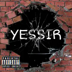 Yessir - Single by LawgucciTheDon album reviews, ratings, credits