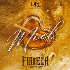 Miel - Single by La Firmeza Norteña album reviews, ratings, credits